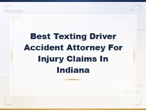 Texting While Driving Accident Claims in Indiana