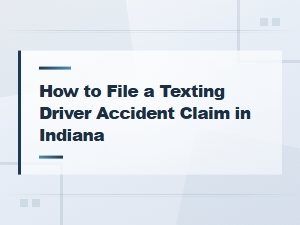 Proving Texting Fault in an Indiana Car Accident Claim